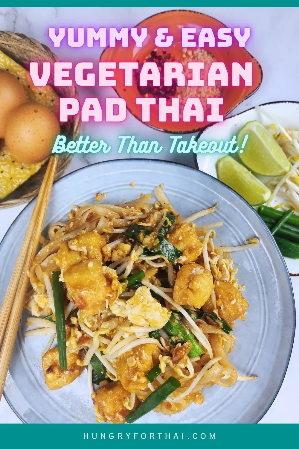 Easy Pad Thai (Vegetarian)