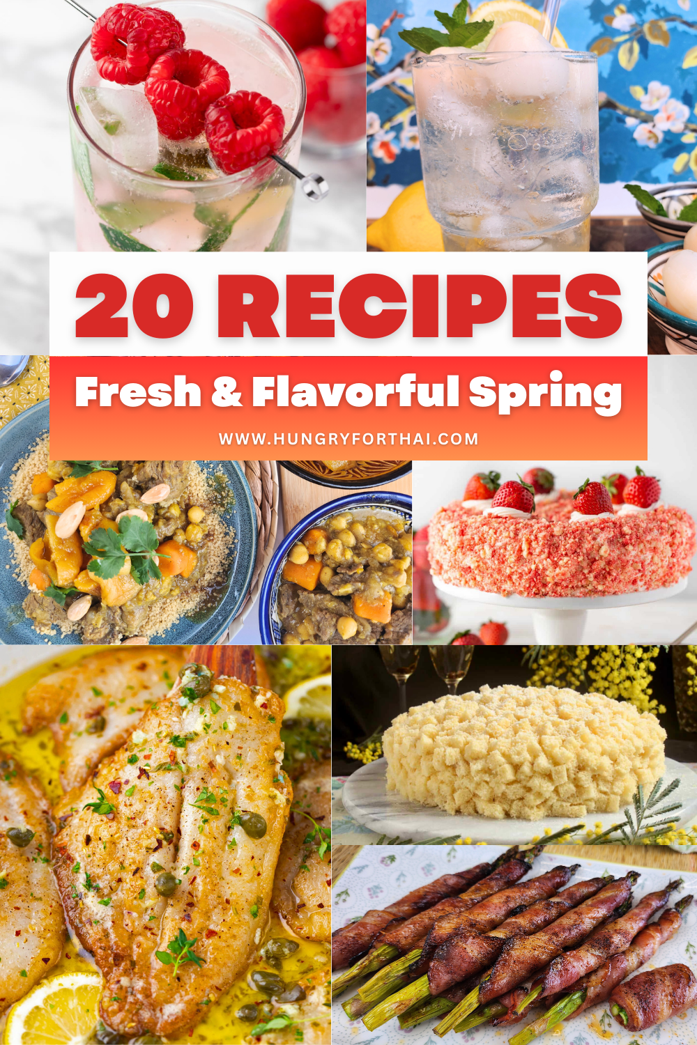 20 Fresh & Flavorful Spring Recipes (One-Pot, Appetizers, Desserts & Drinks)