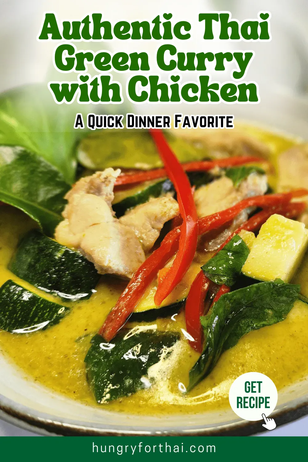 Green Chicken Curry - Authentic Thai Curry Green Chicken Curry - Authentic Thai Curry